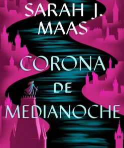 Corona de medianoche. Trono de cristal 02 – ilevel. Librería, cómics y regalos
