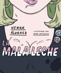 La mala leche – ilevel. Librería, cómics y regalos
