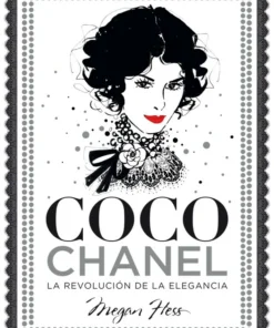 Coco Chanel. La revolución de la elegancia – ilevel. Librería, cómics y regalos
