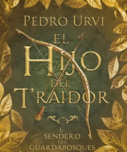 El Hijo del Traidor (El Sendero del Guardabosques, Libro 1) (edición limitada de coleccionista) – ilevel. Librería, cómics y regalos