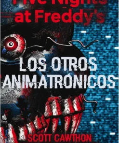 Five Nights at Freddy’s 2 – Los otros animatrónicos – ilevel. Librería, cómics y regalos