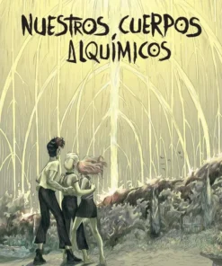 Nuestros Cuerpos Alquímicos – ilevel. Librería, cómics y regalos