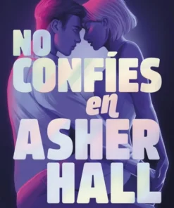 No confíes en Asher Hall – ilevel. Librería, cómics y regalos