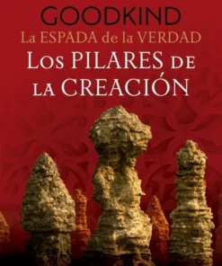 La Espada de la Verdad 7 Los Pilares de la Creación – ilevel. Librería, cómics y regalos