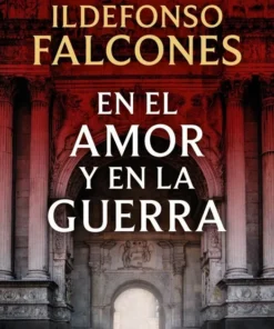 En el amor y en la guerra (La catedral del mar 3) – ilevel. Librería, cómics y regalos