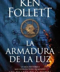 La armadura de la luz (Saga Los pilares de la Tierra 4) – ilevel. Librería, cómics y regalos