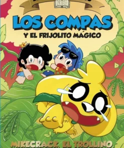 Los Compacuentos 2. Los Compas y el frijolito mágico – ilevel. Librería, cómics y regalos