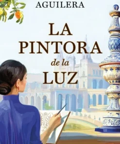 La pintora de la luz (La Cartuja 2) – ilevel. Librería, cómics y regalos