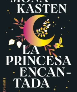 La princesa encantada (Serie Everfall 1) – ilevel. Librería, cómics y regalos