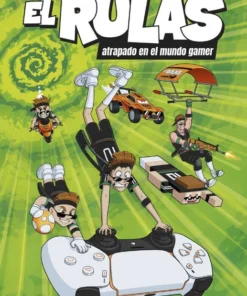 El Rulas 4. El Rulas atrapado en el mundo gamer – ilevel. Librería, cómics y regalos