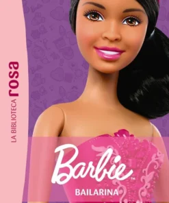 La Biblioteca rosa. Barbie, 3. Bailarina – ilevel. Librería, cómics y regalos