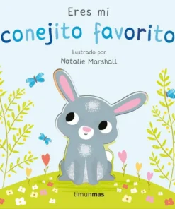 Eres Mi Conejito Favorito Libro De Carton Con Troqueles – ilevel. Librería, cómics y regalos