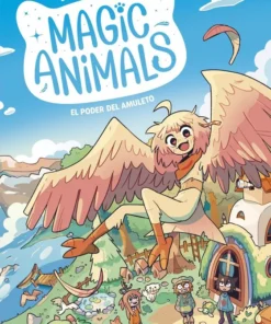 Magic Animals 1 El Poder Del Amuleto – ilevel. Librería, cómics y regalos