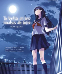 Tu Brillo En Las Noches De Luna Integral – ilevel. Librería, cómics y regalos