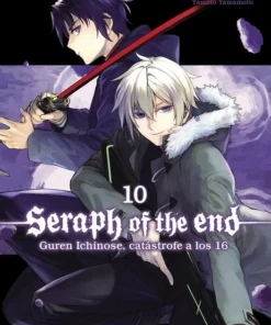 Seraph Of The End 10 Guren Ichinose Catastrofe A Los 16 – ilevel. Librería, cómics y regalos