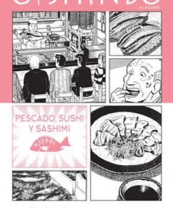 Oishinbo A La Carte 4 Pescado Sushi Y Sashimi – ilevel. Librería, cómics y regalos