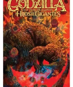 Godzilla. Aqui Hay Dragones – Hijos De Gigantes – ilevel. Librería, cómics y regalos