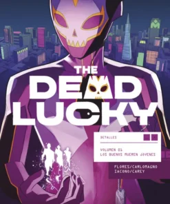 The Dead Lucky 1. Los Buenos Mueren Jóvenes – ilevel. Librería, cómics y regalos