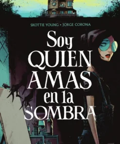 Soy Quien Amas En La Sombra – ilevel. Librería, cómics y regalos