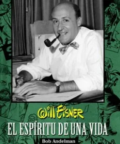 Will Eisner: El Espíritu De Una Vida – ilevel. Librería, cómics y regalos