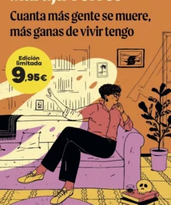 Cuanta más gente se muere, más ganas de vivir tengo (Bolsillo) – ilevel. Librería, cómics y regalos