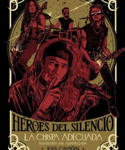 Héroes del Silencio (Biografía no autorizada) – ilevel. Librería, cómics y regalos