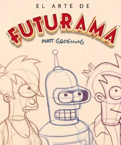 El arte de Futurama – ilevel. Librería, cómics y regalos