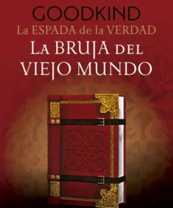 La Espada de la Verdad 10 La bruja del viejo mundo – ilevel. Librería, cómics y regalos