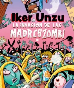 La invasión de las madreszombi – ilevel. Librería, cómics y regalos