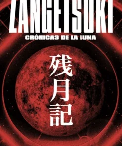 Zangetsuki. Crónicas de la luna – ilevel. Librería, cómics y regalos