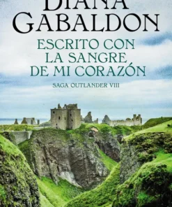 Escrito con la sangre de mi corazón (saga Outlander 8) – ilevel. Librería, cómics y regalos