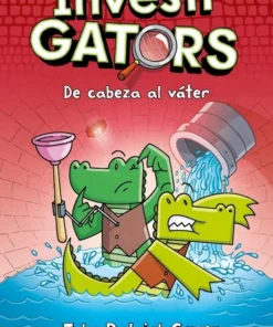 InvestiGators 02 – De cabeza al váter – ilevel. Librería, cómics y regalos