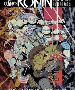 Las Tortugas Ninja El Último Ronin Los años perdidos – ilevel. Librería, cómics y regalos