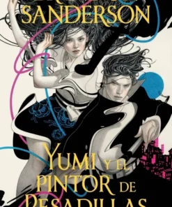 Yumi y el pintor de pesadillas (Ed. Bolsillo) – ilevel. Librería, cómics y regalos