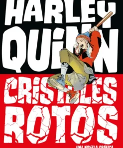 Harley Queen: Cristales Rotos – ilevel. Librería, cómics y regalos