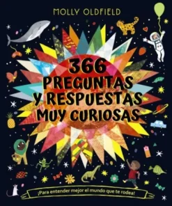 366 PREGUNTAS Y RESPUESTAS MUY CURIOSAS PARA ENTENDER MEJOR