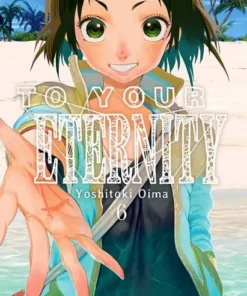 TO YOUR ETERNITY 06 – ilevel. Librería, cómics y regalos