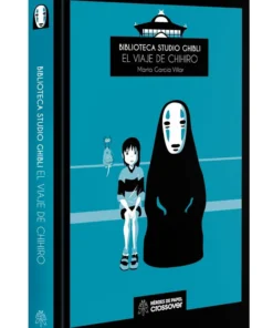 BIBLIOTECA STUDIO GHIBLI 01. EL VIAJE DE CHIHIRO – ilevel. Librería, cómics y regalos