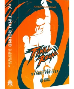 FINAL ROUND EL LEGADO DE STREET FIGHTER – ilevel. Librería, cómics y regalos