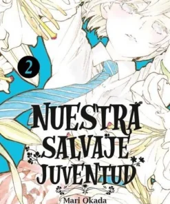 NUESTRA SALVAJE JUVENTUD 02 – ilevel. Librería, cómics y regalos