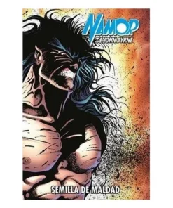 90’S LIMITED NAMOR DE JOHN BYRNE: SEMILLA DE MALDAD (MARVEL LIMITED…