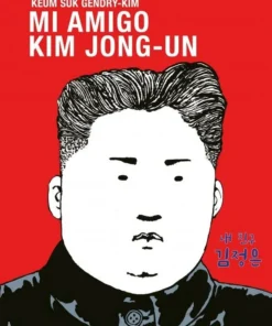 Mi amigo Kim Jong-un – ilevel. Librería, cómics y regalos