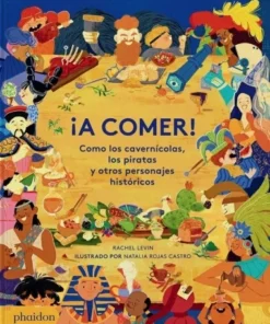 A COMER COMO LOS CAVERNICOLAS LOS PIRATAS Y OTRAS PERSONAS LIBROS19…