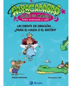 ABRACADABRA COLE DE MAGIA PARA APRENDER A LEER, 7, UN DIENT