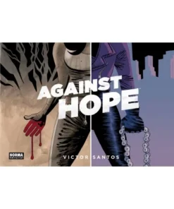 AGAINST HOPE NORMA EDITORIAL22,00 €22,00 € NORMA EDITORIAL NORMA ED…