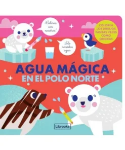 AGUA MÁGICA EN EL POLO NORTE Cuentos Infantiles13,95 €13,95 € Cuen…