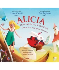ALICIA EN EL PAIS DE LAS MARAVILLAS 9788416434480 JAGUAR EDICIONES …