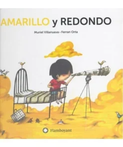 AMARILLO Y REDONDO Cuentos Infantiles14,30 €14,30 € FLAMBOYANT EDIC…