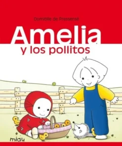 AMELIA Y LOS POLLITOS 9788416082872 JAGUAR EDICIONES 11,52 €