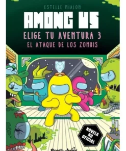 AMONG US ELIGE TU AVENTURA 3rEl ataque de los zombis ABRIL9,95 €…